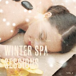 Album cover of Winter Spa Sessions, Vol. 2 (Winter Journey into a Land of Relaxation & Dreams)
