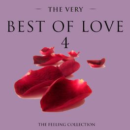Album cover of The Very Best of Love, Vol. 4 (The Feeling Collection)