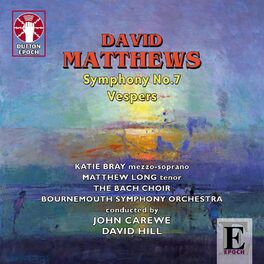 Album cover of Matthews: Symphony No. 7 & Vespers