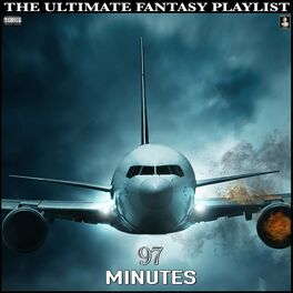 Album cover of 97 Minutes The Ultimate Fantasy Playlist