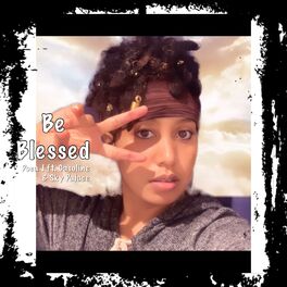 Album cover of Be Blessed (feat. Gasoline & Sky Palace)