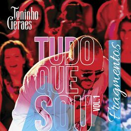 Album cover of Tudo Que Sou, Vol. 1: Fragmentos (Ao Vivo)