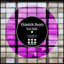 Album cover of Eklektik Beats, Vol. 006
