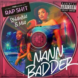 Album cover of Nann Badder (RAP SH!T: Soundtrack From The Max Original Series)