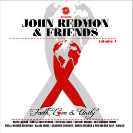Album cover of John Redmon & Friends: Faith, Love and Unity, Volume 1