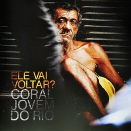Album cover of Ele Vai Voltar?