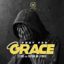 Album cover of Pray for Grace (feat. Victor AD & Fiokee)