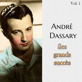 Album cover of André dassary - ses grands succès, vol. 1