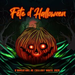 Album cover of Fête d'Halloween d'ouverture de Chillout House 2020