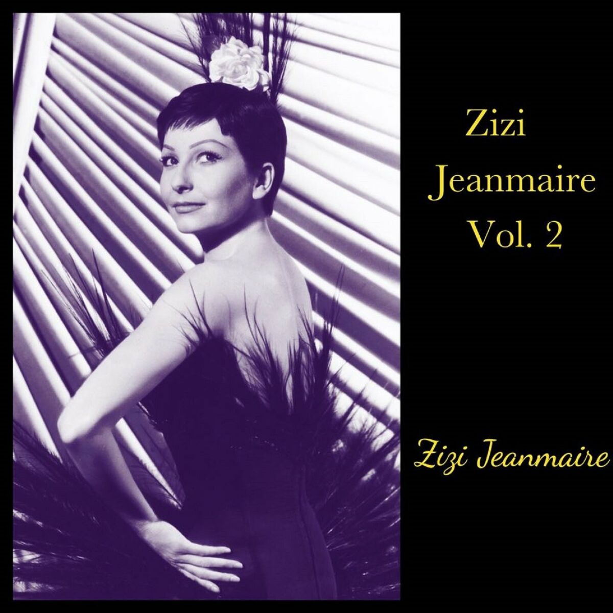 Zizi Jeanmaire - Zizi Jeanmaire Vol. 2: тексты и песни | Deezer