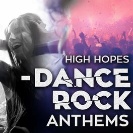 Album cover of High Hopes - Dance Rock Anthems