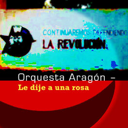 Album cover of Le Dije a una Rosa