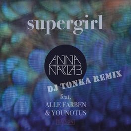 Album cover of Supergirl (DJ Tonka Remix)
