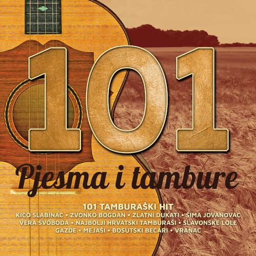 Razni Izvođači - 101 Hit - Tambure: Lyrics And Songs | Deezer