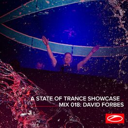 Album cover of A State Of Trance Showcase - Mix 018: David Forbes