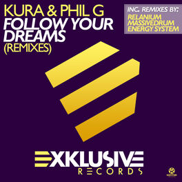 Album cover of Follow Your Dreams (Remixes)