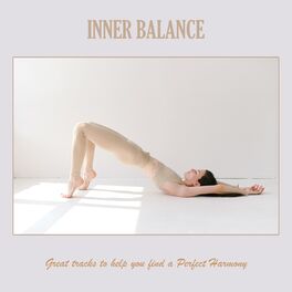 Album cover of Inner Balance: Great Tracks to Help You Find a Perfect Harmony
