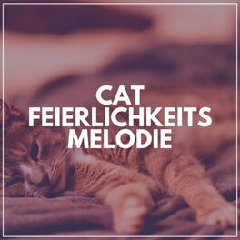 Album cover of Cat Feierlichkeitsmelodie