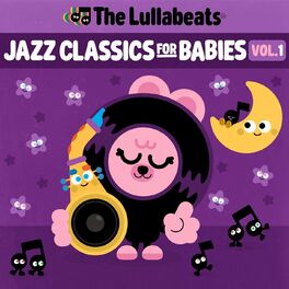 Album cover of Jazz Classics For Babies, Vol.1