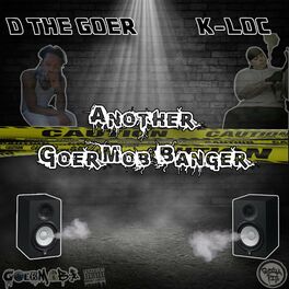 Album cover of Another GoerMob Banger (feat. K-Loc)