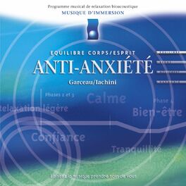 Album cover of Musique d'immersion : Anti-anxiété (Equilibre corps/esprit)