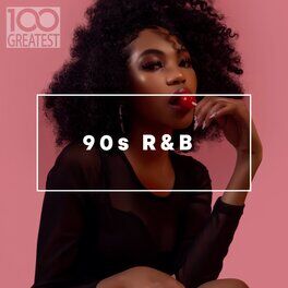 Album cover of 100 Greatest 90s R&B