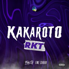 Album cover of Kakaroto RKT