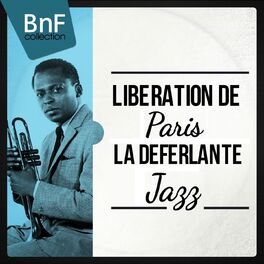 Album cover of Libération De Paris - La Déferlante Jazz