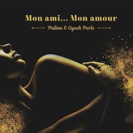 Album cover of Mon ami... Mon amour
