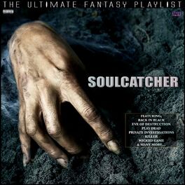 Album cover of Soulcatcher The Ultimate Fantasy Playlist