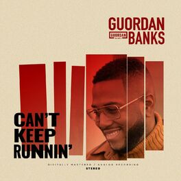 Album cover of Can't Keep Runnin’