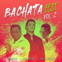 Album cover of Bachata Fest, Vol. 2