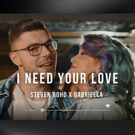 Album cover of I need your love (feat. Gabriella)