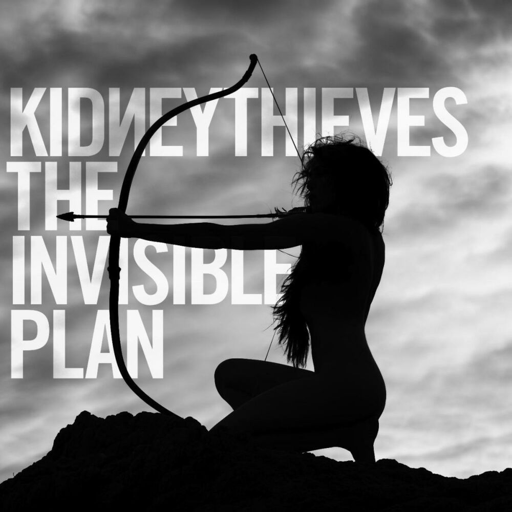 Invisible треки. Группа Kidneythieves. Kidneythieves - the Invisible Plan. Kidneythieves - the Invisible Plan (2011). Kidneythieves Trickster.