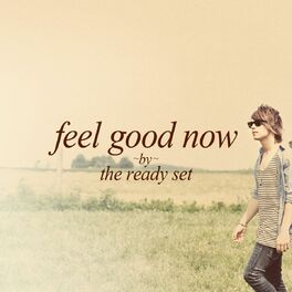 Album cover of Feel Good Now