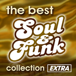 Album cover of The Best Soul & Funk Collection: Extra