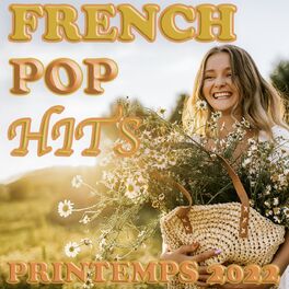 Album cover of French Hits Pop 2022 - Printemps