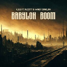 Album cover of Babylon Boom (feat. Alcott & Wingy Danejah)