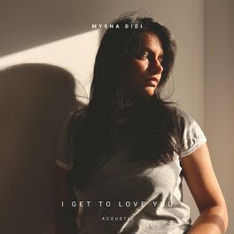 Album cover of I Get to Love You (Acoustic)