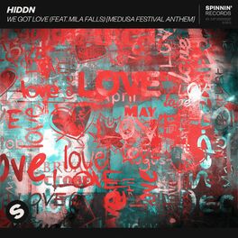 Album cover of We Got Love (feat. Mila Falls) (Medusa Festival Anthem)