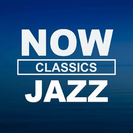 Album cover of NOW Jazz Classics