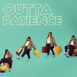 Album cover of OUTTA PATIENCE