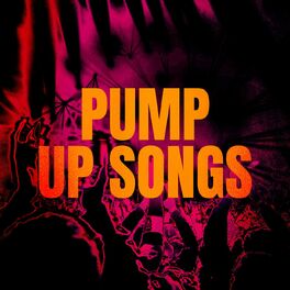 Album cover of Pump Up Songs