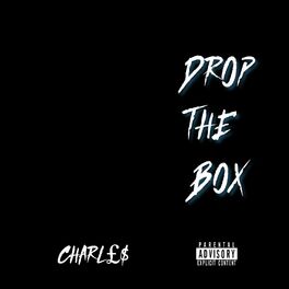 Album cover of Drop The Box (feat. CHARLES)