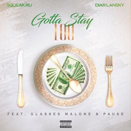 Album cover of Gotta Stay 100