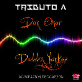 Album cover of Tributo A Don Omar y Daddy Yankee