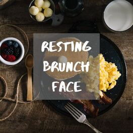 Album cover of Resting Brunch Face