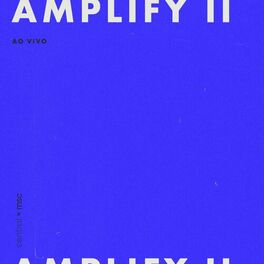 Album cover of Amplify Vol. 2 (Ao Vivo)