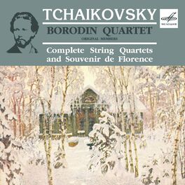 Album cover of Borodin Quartet Performs Complete String Quartets & Souvenir De Florence