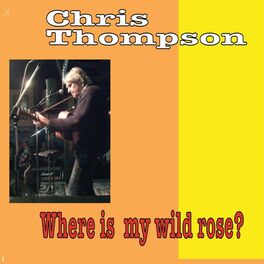 Album cover of Where Is My Wild Rose?